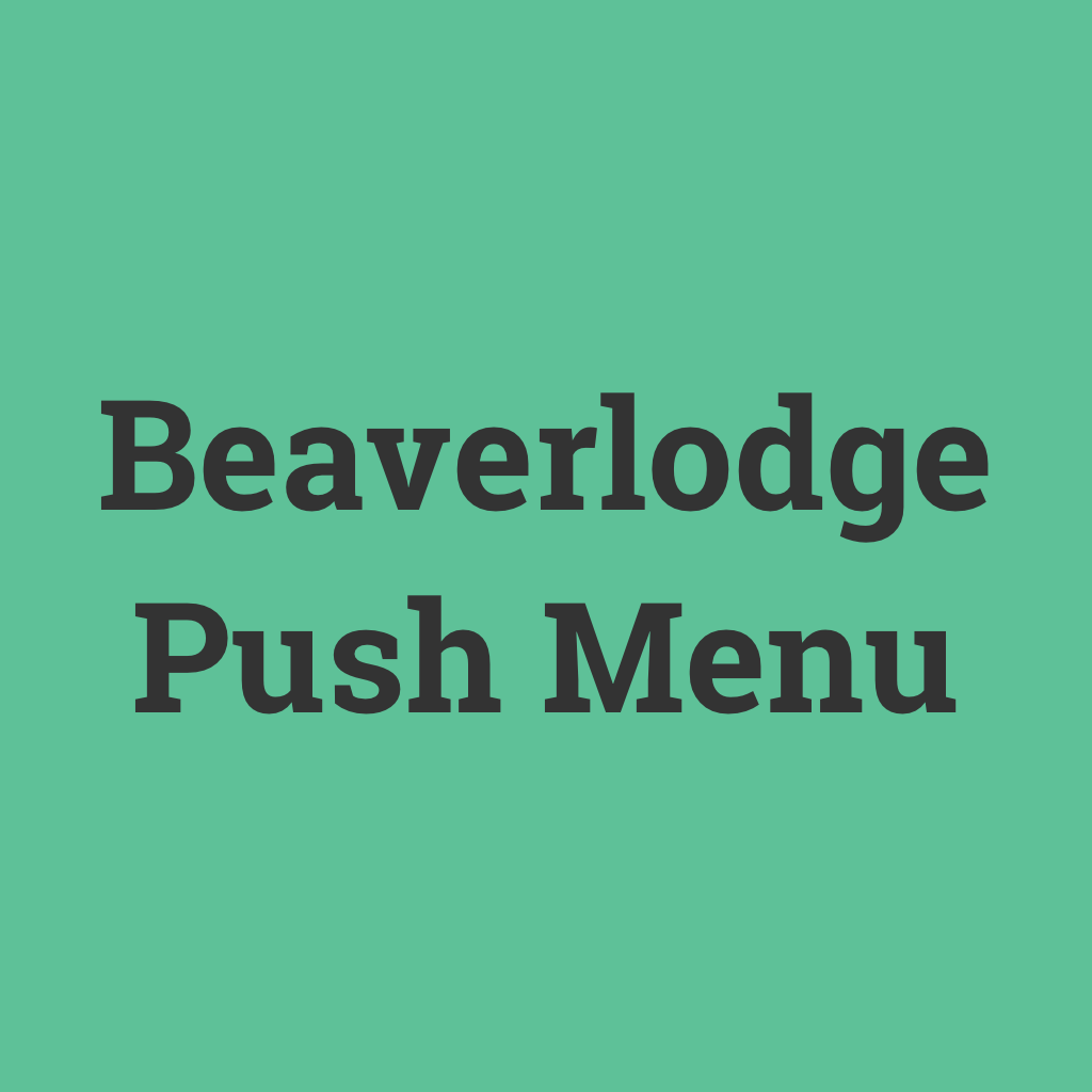 beaverlodge-pushmenu